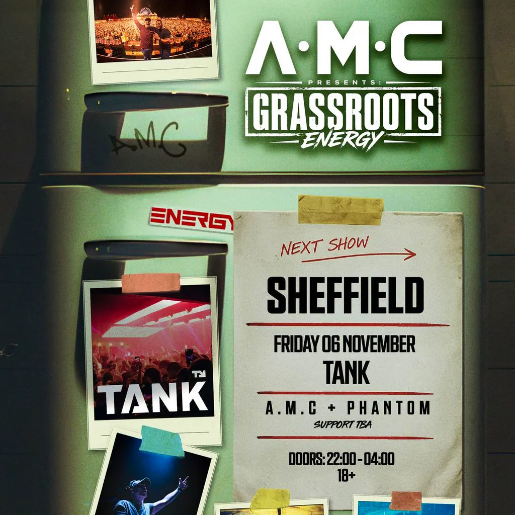 A.M.C Presents Grassroots Energy at TANK, Sheffield at Tank Nightclub