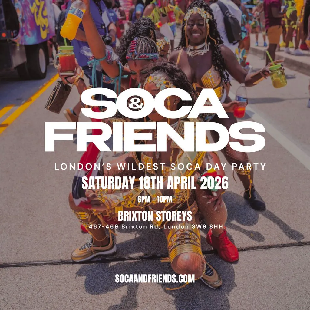 SOCA & FRIENDS - Summer Opening Soca Day Party at Brixton Storeys