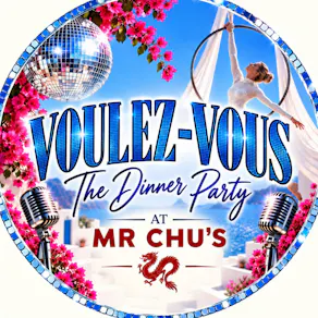 VOULEZ-VOUS The Dinner Party