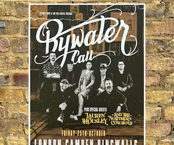 Bywater Call plus guests Lauren Housley & The Northern Cowboys
