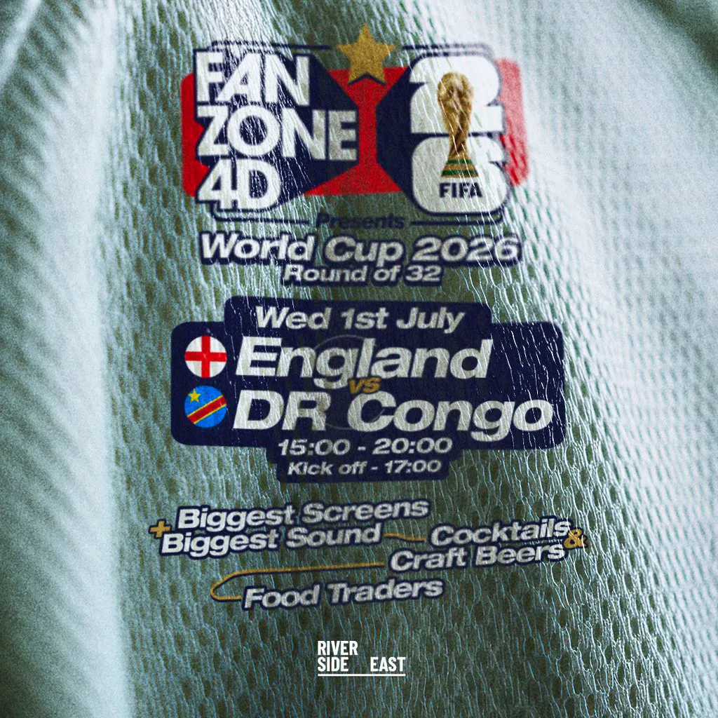 FANZONE 4D x Riverside East: England v DR Congo (Group of 32) at Riverside East