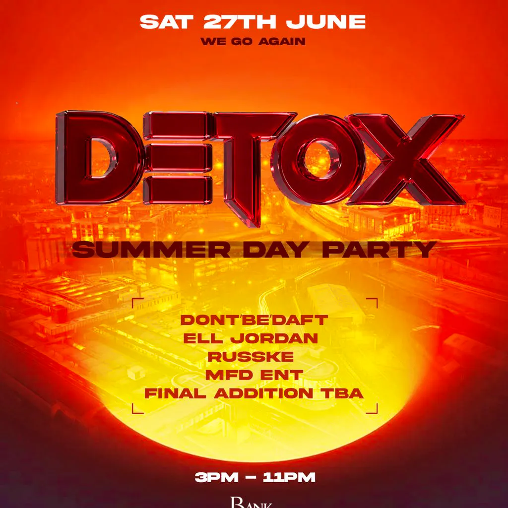 Detox Summer Day Party at Bank De Léon   Wolverhampton