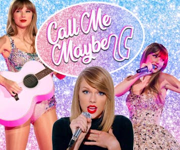Call Me Maybe - Taylor Swift Special! (Dundee)