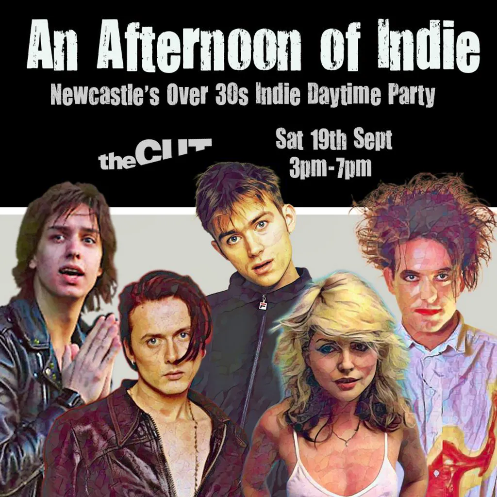 An Afternoon of Indie: NEWCASTLE (over 30s), 3pm-7pm at TheCUT