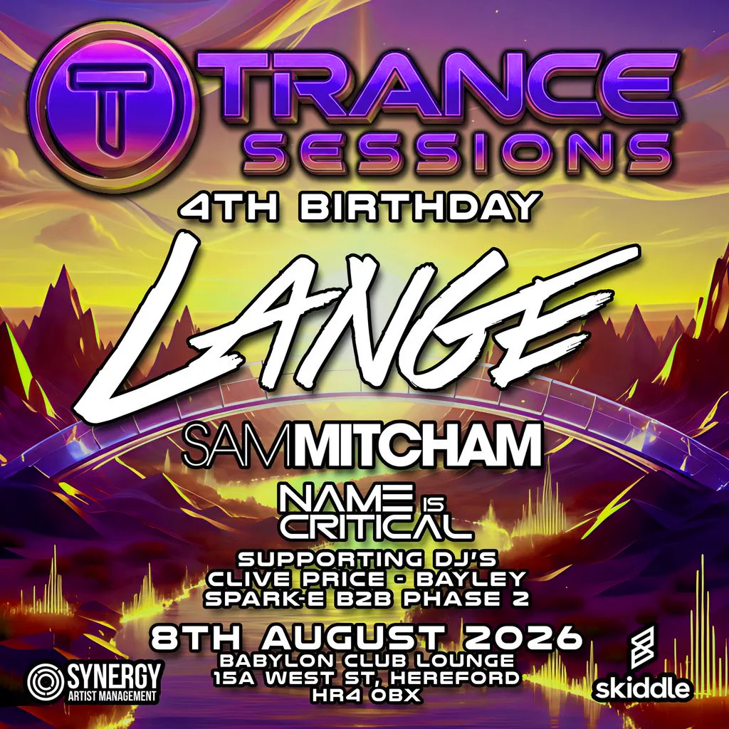 Trance Sessions 4th Birthday at Babylon Club Lounge Hereford