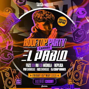 POV x R2S Presents: El Pablo [Rooftop Party]