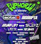 Euphoria's 1st Birthday w/ SOTA, DISRUPTA, AMPLIFY, SLIPZ+ more!