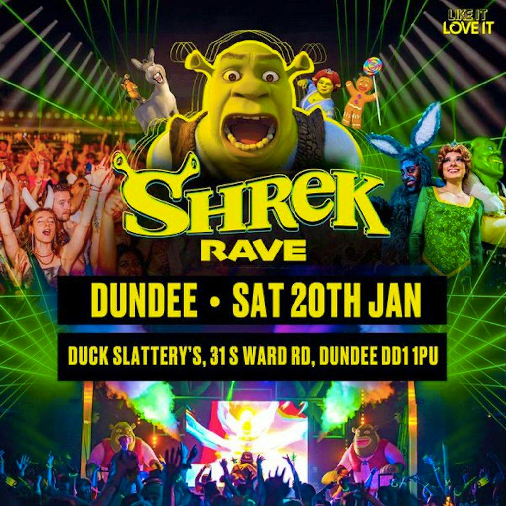 Shrek Rave Duck Slattery's Dundee Sat 20th January 2024 Lineup