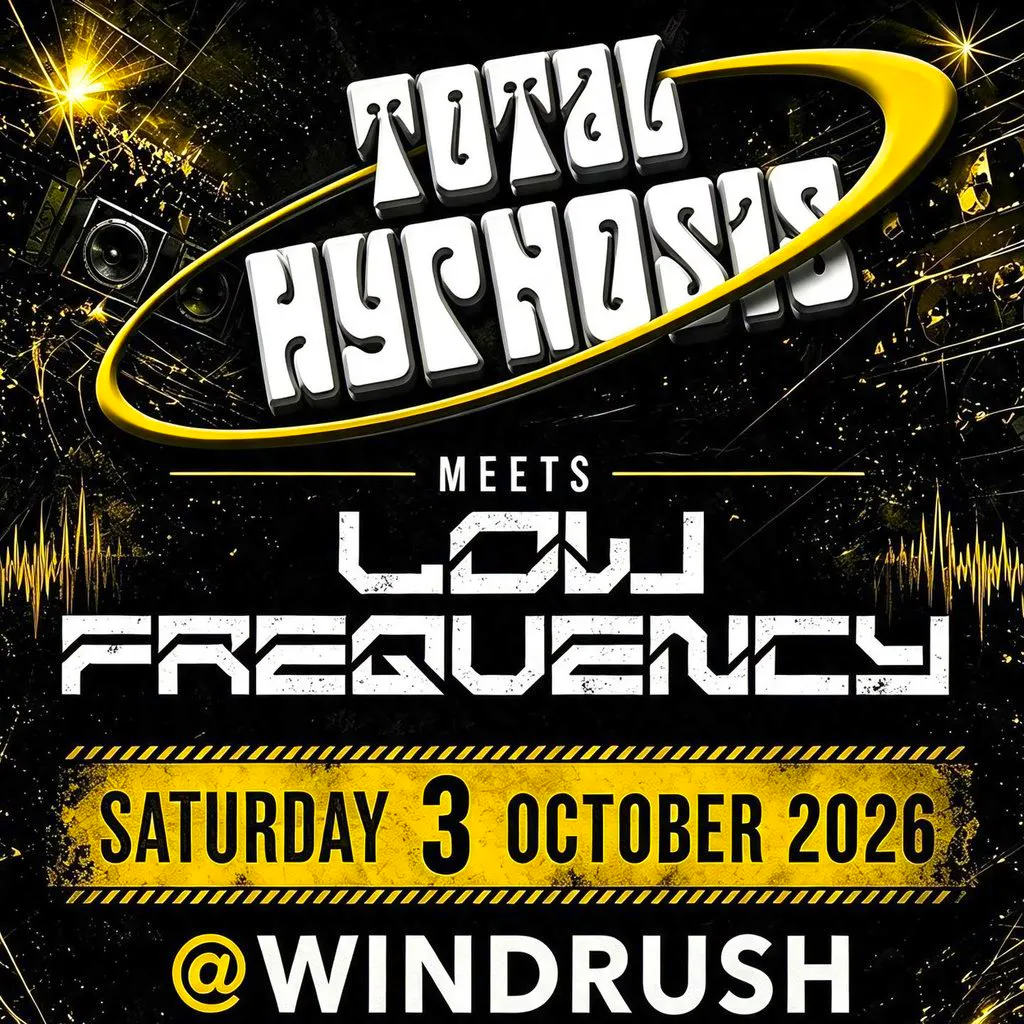 Total Hypnosis and Low Frequency at Windrush Bar And Kitchen