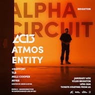 Alpha Circuit - Ac13, Atmos, Entity at The Volks Nightclub