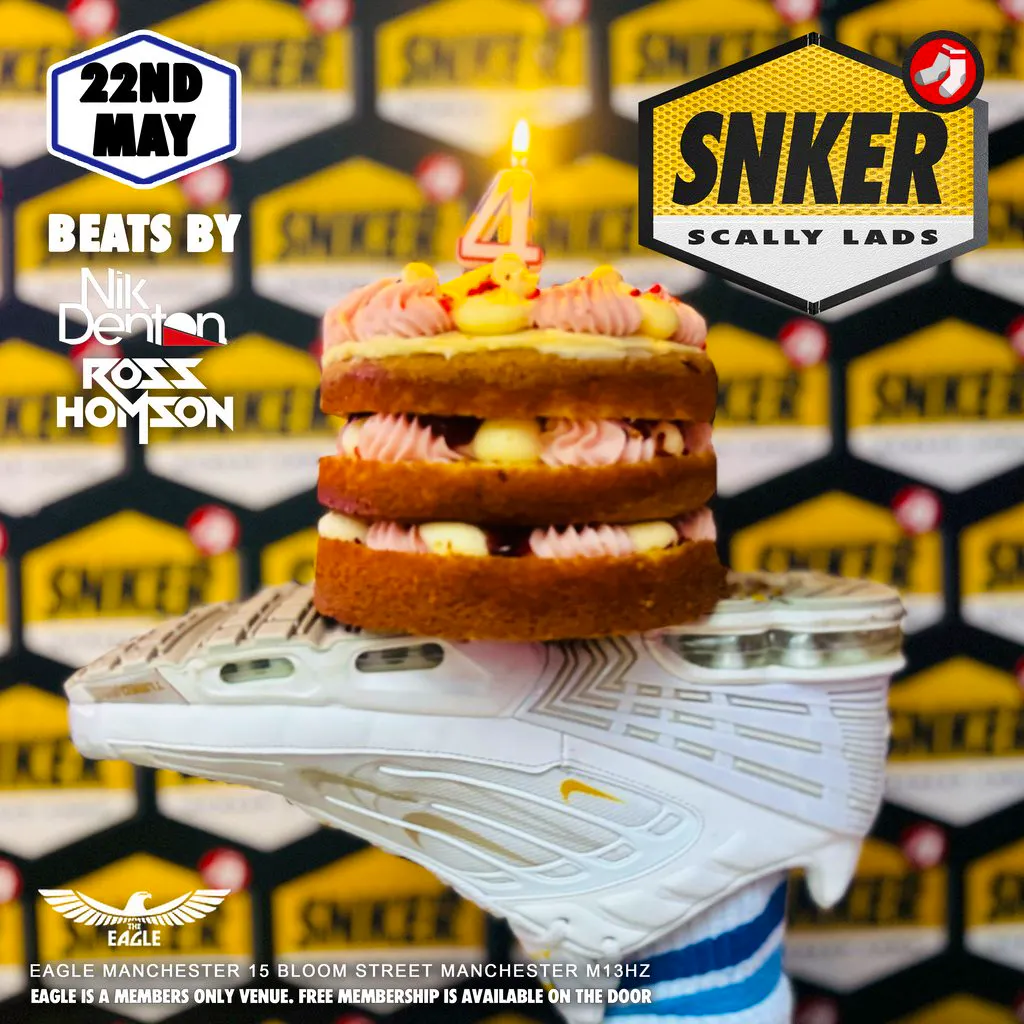 SNKER | 4th Birthday | 22 May 2026 at The Eagle Manchester