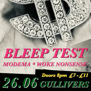Bleep Test / Woke Nonsense / Modema