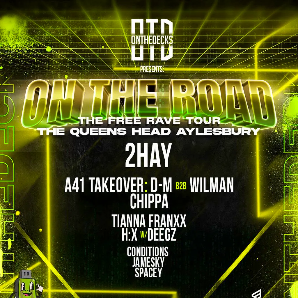 OTD: On The Road Tour - AYLESBURY - Free DNB Rave! at The Queens Head Aylesbury