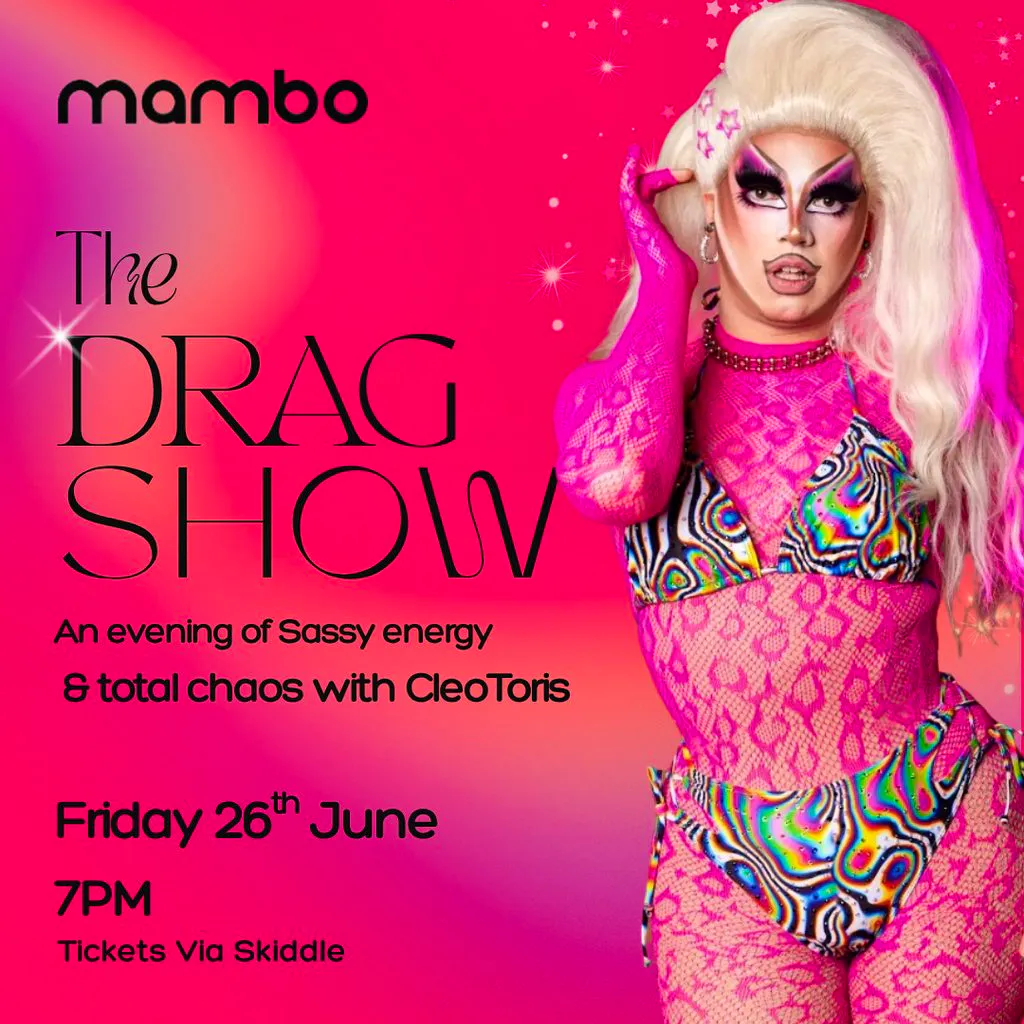The Drag Show with CleoToris at Mambo