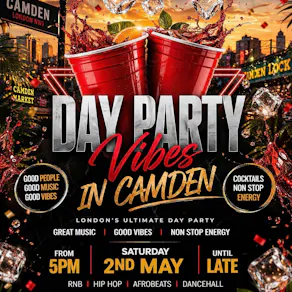 Day Party Vibes In Camden (£5 B4 7PM With A Ticket)