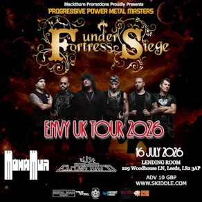 FORTRESS UNDER SIEGE - Envy UK TOUR