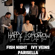 Big Condo Records Presents Happy Tomorrow live at Fuel Cafe Bar at Fuel Café Bar