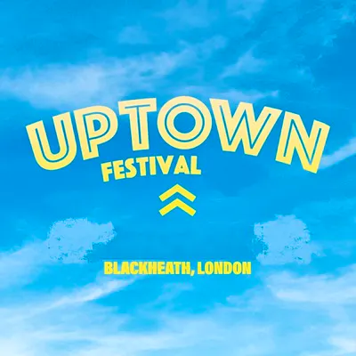 Uptown Festival 2024 | Tickets & Line Up | Skiddle