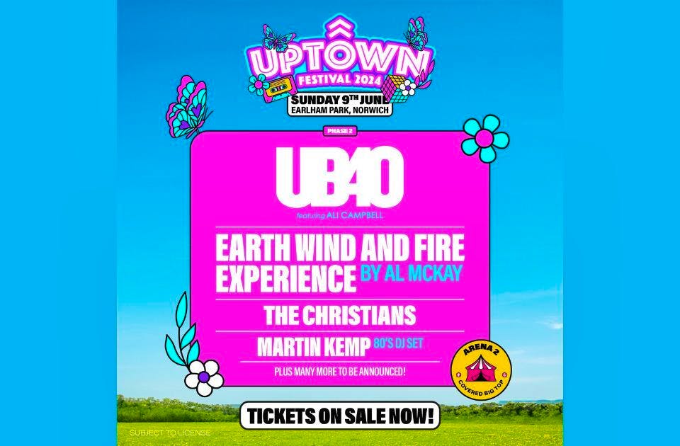 Uptown Festival Norwich 2025 Tickets & Line Up Skiddle