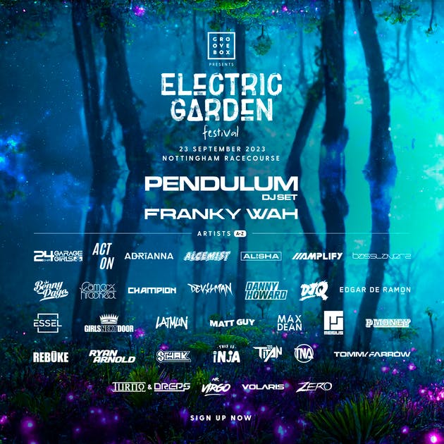 Groovebox Presents Electric Garden Festival 2023 Tickets & Line Up